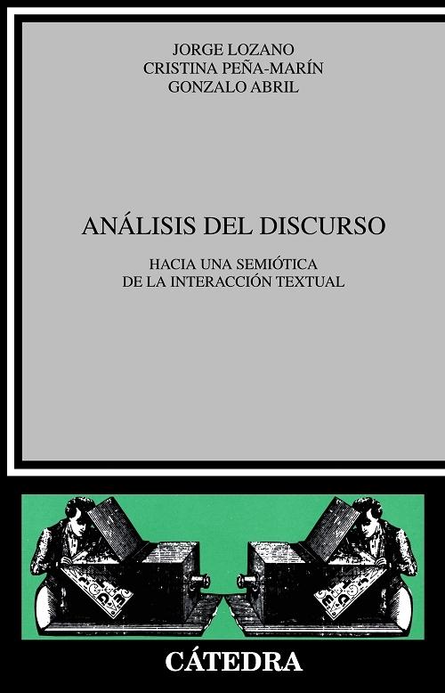 Análisis del discurso "Hacia una semiótica de la interacción textual"