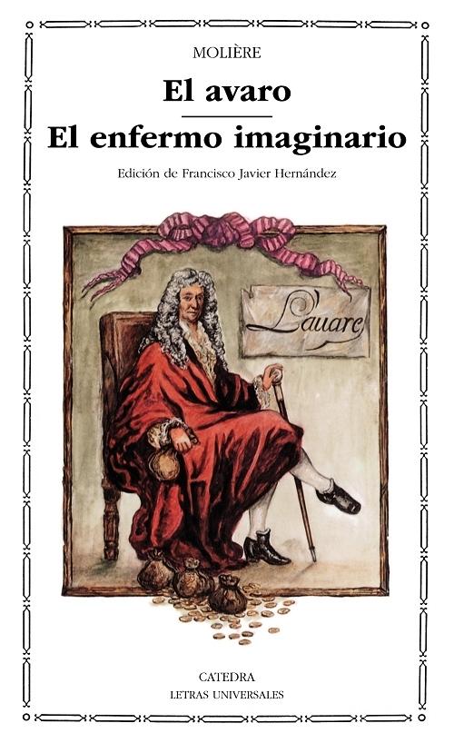 El avaro / El enfermo imaginario