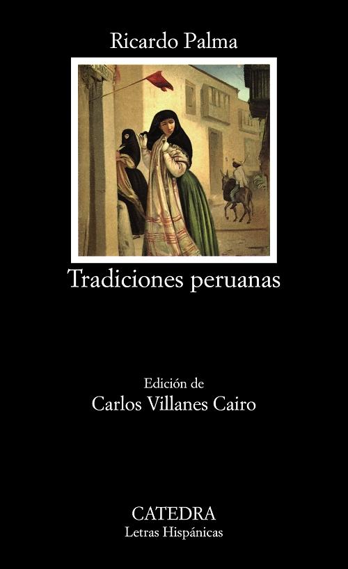Tradiciones peruanas "(Selección)"