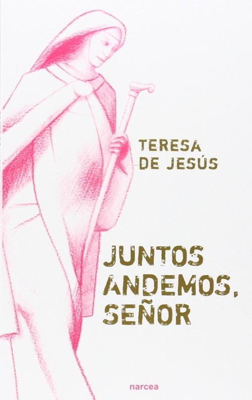 Juntos andemos, Señor.