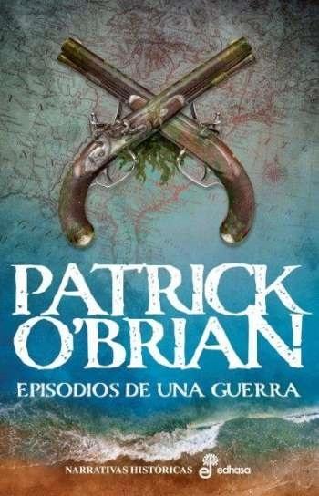 Episodios de una guerra "(Una novela de la Armada inglesa - 6)"
