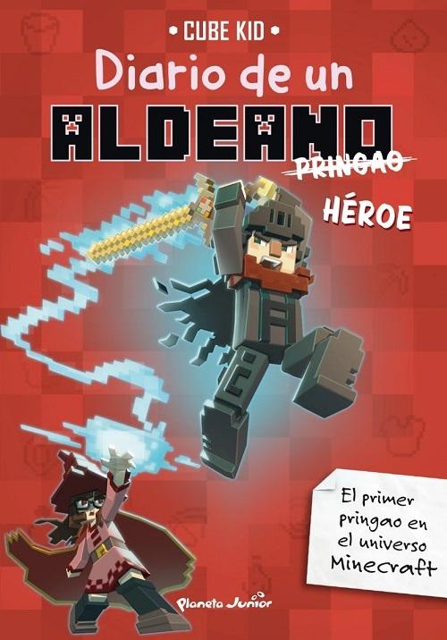 Diario de un aldeano pringao. Héroe "Minecraft (Diario de un aldeano - 8)"