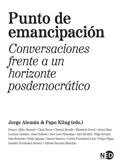 Punto de emancipación "Conversaciones frente a un horizonte posdemocrático"