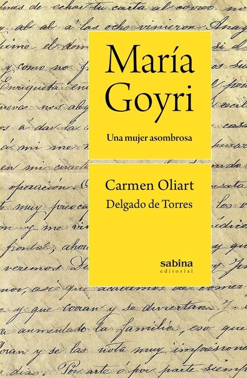 María Goyri. Una mujer asombrosa