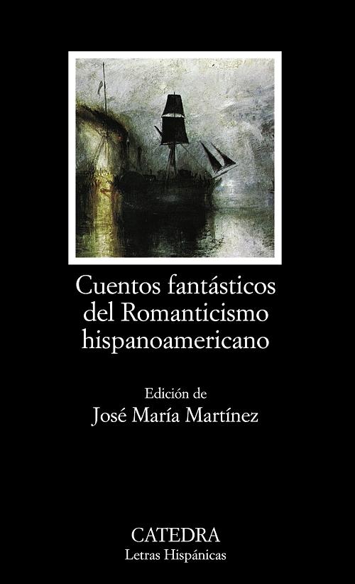 Cuentos fantásticos del Romanticismo hispanoamericano. 