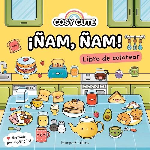 ¡Ñam, ñam! "(Cosy Cute) Libro de colorear"