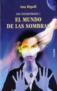 Los incorpóreos - 1: El mundo de las sombras