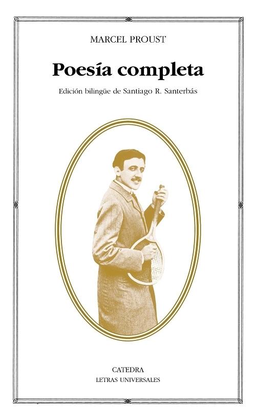 Poesía completa "(Marcel Proust)"
