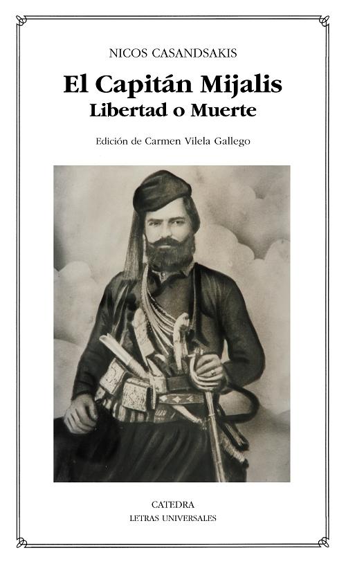 El Capitán Mijalis "Libertad o Muerte"