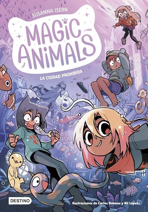 La Ciudad Prohibida "(Magic Animals - 9)"