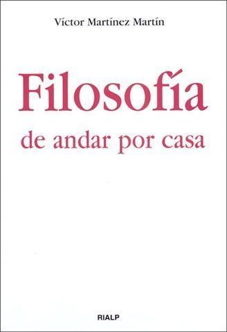 Filosofía para andar por casa