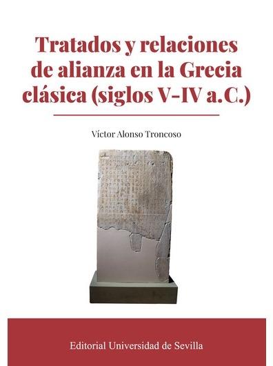 Tratados y relaciones de alianza en la Grecia clásica "(Siglos V-IV a. C.)"