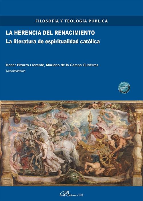 La herencia del renacimiento "La literatura de espiritualidad católica"