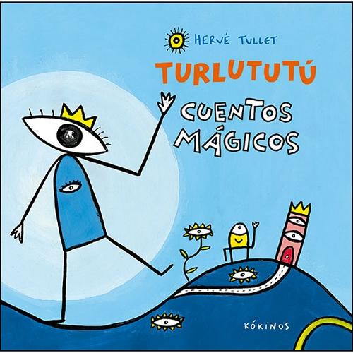 Turlututú "Cuentos mágicos"