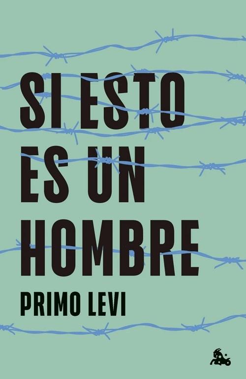 Si esto es un hombre "(Trilogía de Auschwitz - 1)"