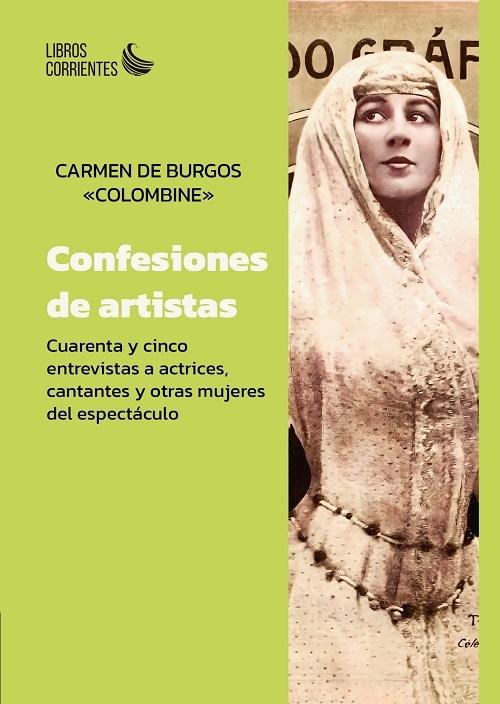 Confesiones de artistas "Cuarenta y cinco entrevistas a actrices, cantantes y otras mujeres del espectáculo"