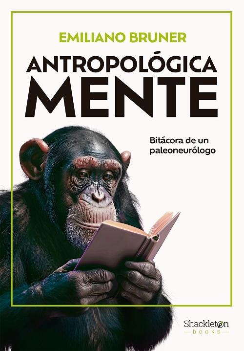 Antropológica mente "Bitácora de un paleoneurólogo"