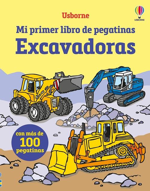 Excavadoras "(Mi primer libro de pegatinas)"