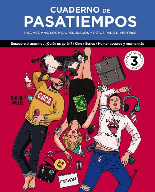 Cuaderno de pasatiempos Nº 3 "Una vez más, los mejores retos y juegos para divertirse"