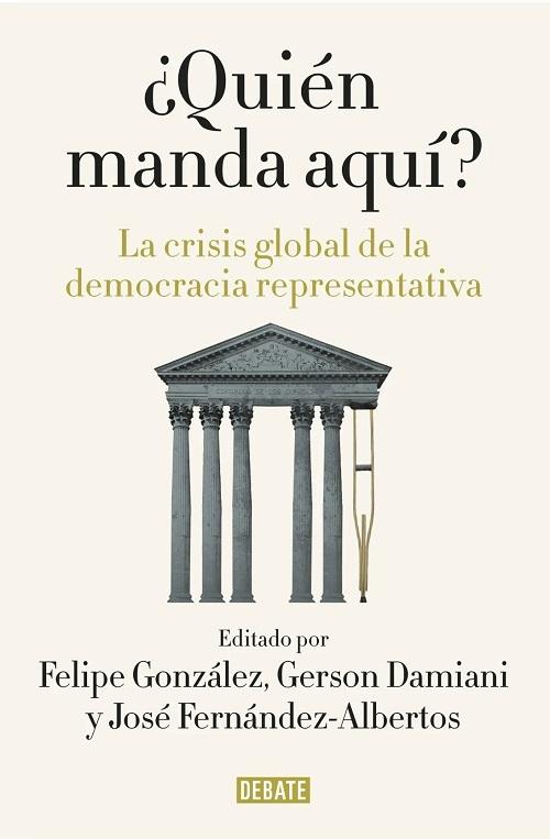 ¿Quién manda aquí? "La crisis global de la democracia representativa"