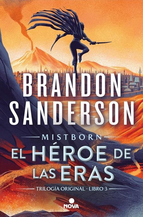 El héroe de las eras "(Trilogía original Mistborn - 3)"