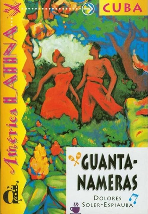 Guantanameras "América Latina: Cuba"