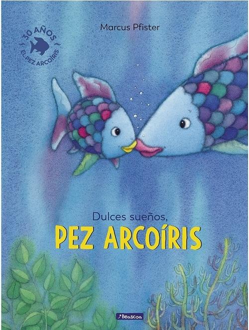 Dulces sueños, Pez Arcoíris