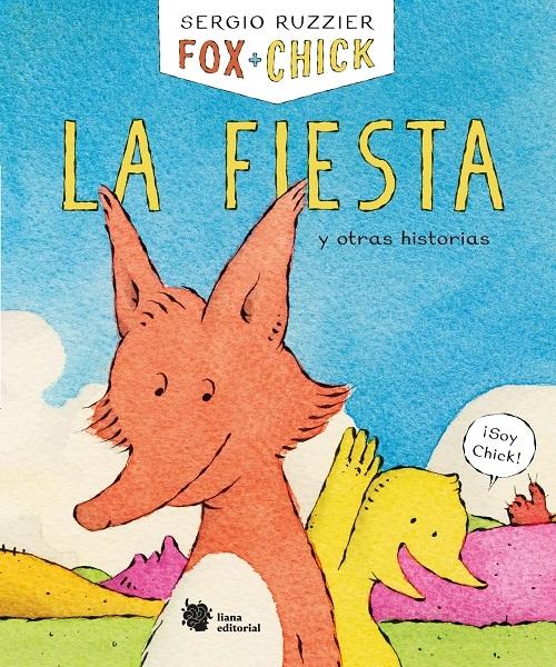 La fiesta y otras historias "(Fox + Chick - 1)"