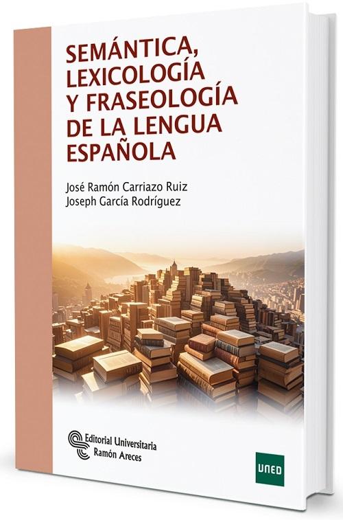 Semántica, lexicología y fraseología de la lengua española