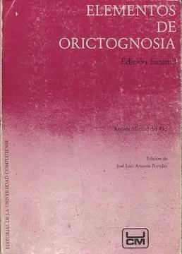 Elementos de orictognosia "O del conocimiento de los fósiles dispuestos según los principios de A. G. Werner (Edición facsímil)"