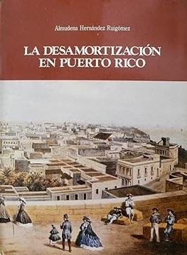 La desamortización en Puerto Rico
