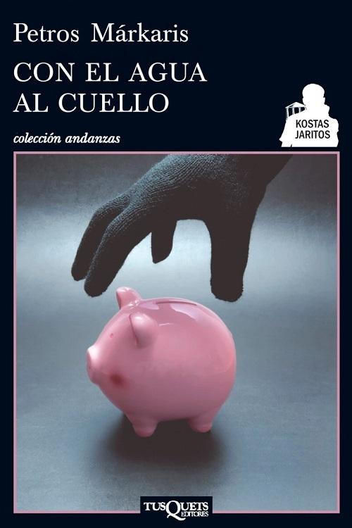Con el agua al cuello "(Serie Kostas Jaritos - 6)"