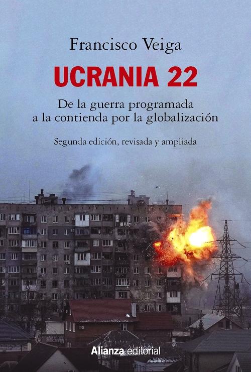 Ucrania 22 "De la guerra programada a la contienda por la globalización (2ª ed. revisada y ampliada)"