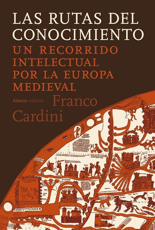 Las rutas del conocimiento "Un recorrido intelectual por la Europa medieval"