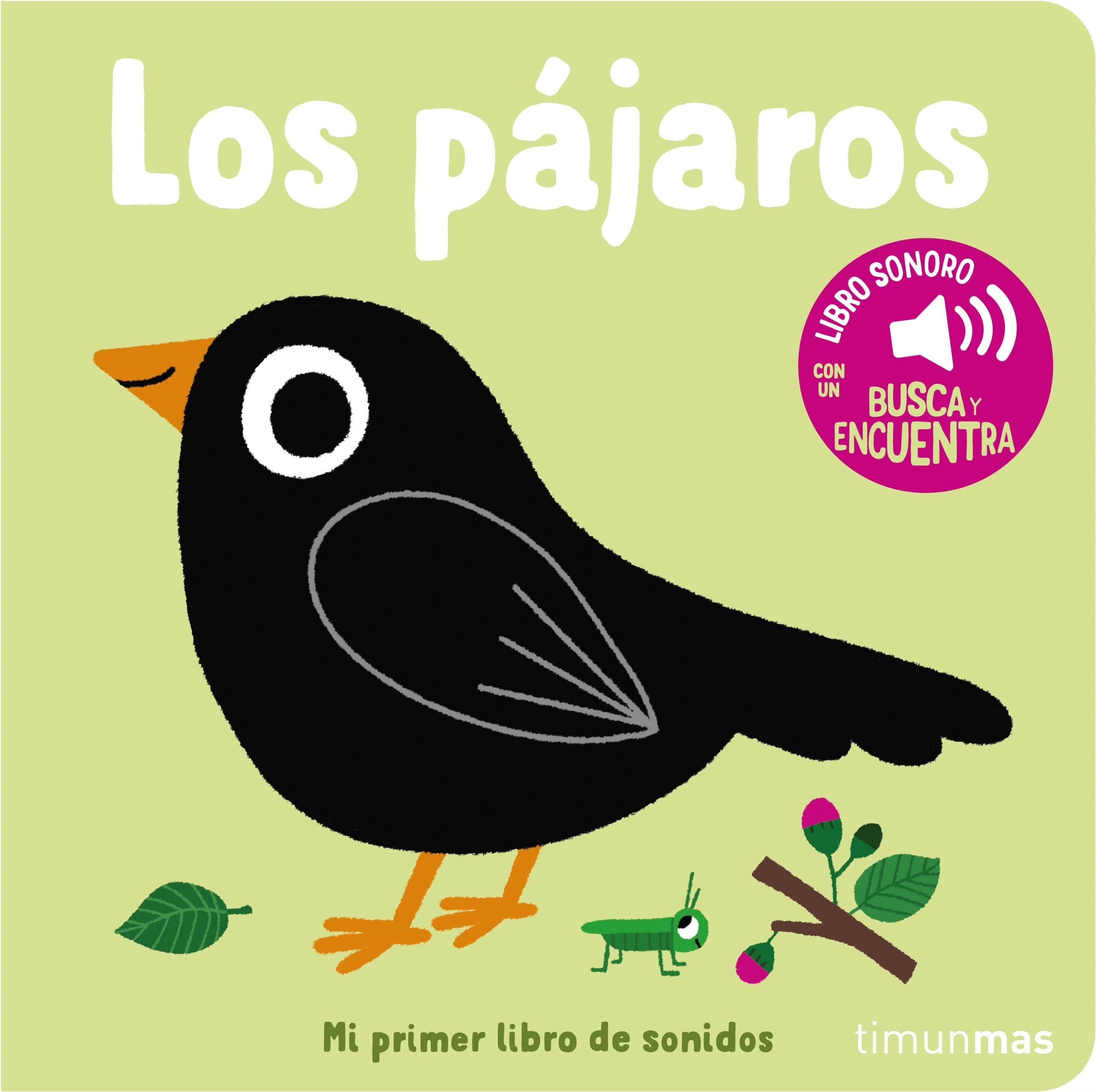 Los Pájaros "Mi Primer Libro de Sonidos"