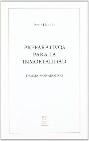 Preparativos para la inmortalidad "Drama monárquico"