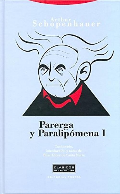 Parerga y Paralipómena - I