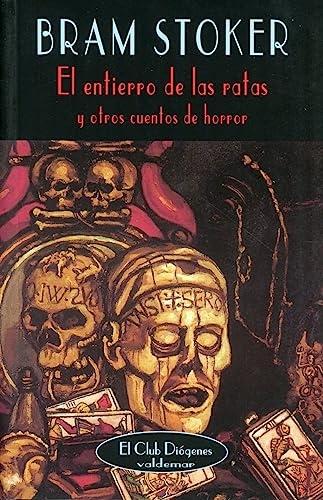El entierro de las ratas y otros cuentos de horror