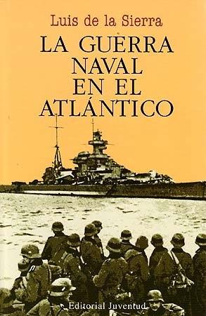 La guerra naval en el Atlántico
