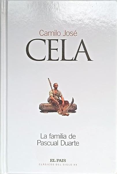 La familia de Pascual Duarte "(Clásicos del siglo XX - 37)"