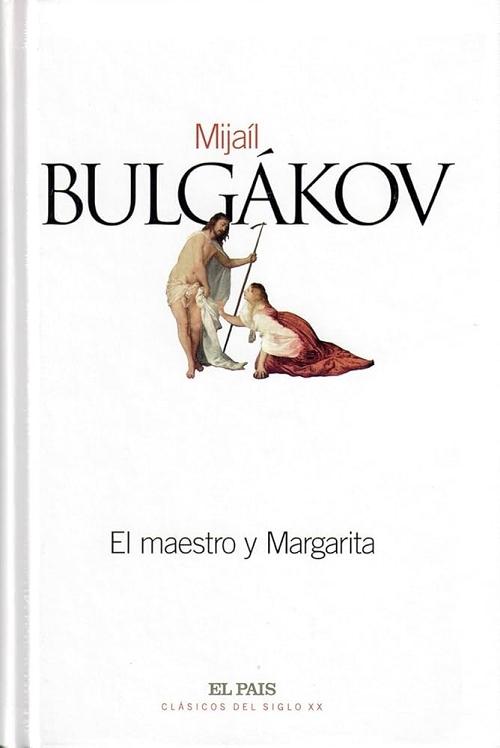 El maestro y Margarita "(Clásicos del siglo XX - 30)"