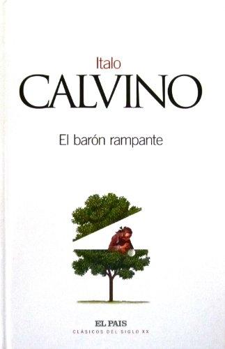 El barón rampante "(Clásicos del siglo XX - 29)"