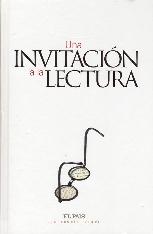 Una invitación a la lectura "(Clásicos del siglo XX - 0)"