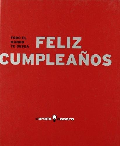 Feliz cumpleaños "Todo el mundo te desea"