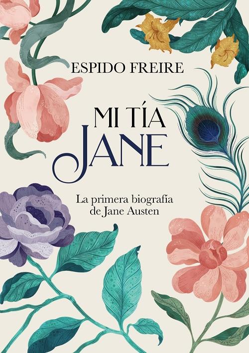 Mi tía Jane "La primera biografía de Jane Austen"