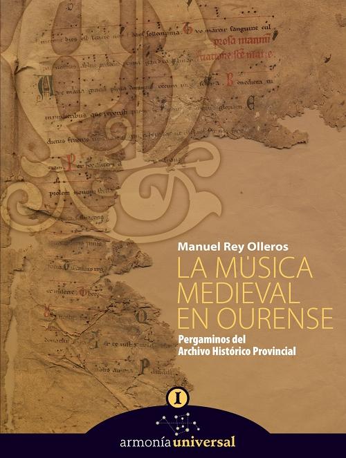 La música medieval en Ourense "Pergaminos del Archivo Histórico Provincial"