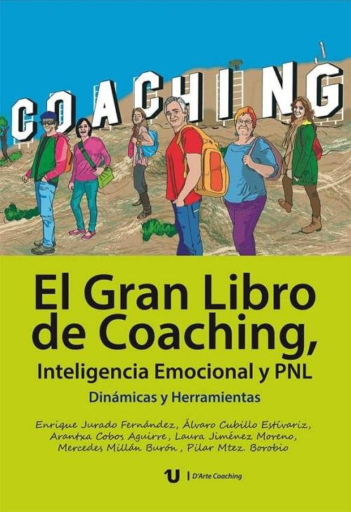 El Gran Libro del Coaching "Inteligencia emocional y PNL. Dinámicas y herramientas"