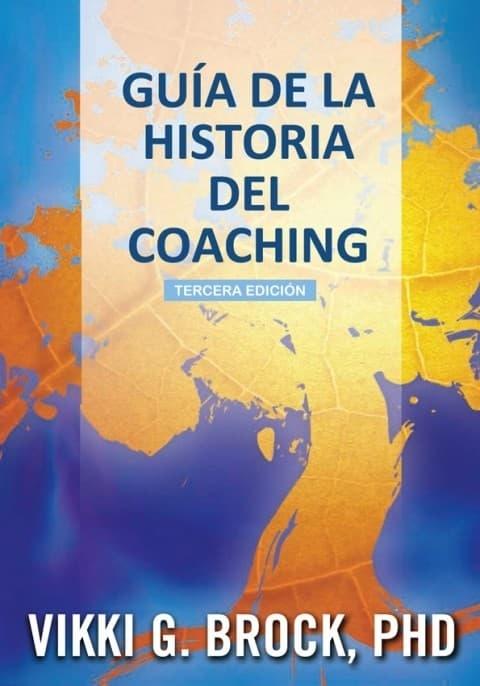 Guía de la historia del Coaching