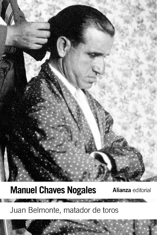 Juan Belmonte, matador de toros "Su vida y sus hazañas"