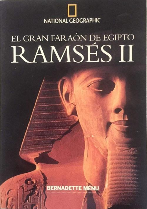 Ramses II "El gran faraón de Egipto"